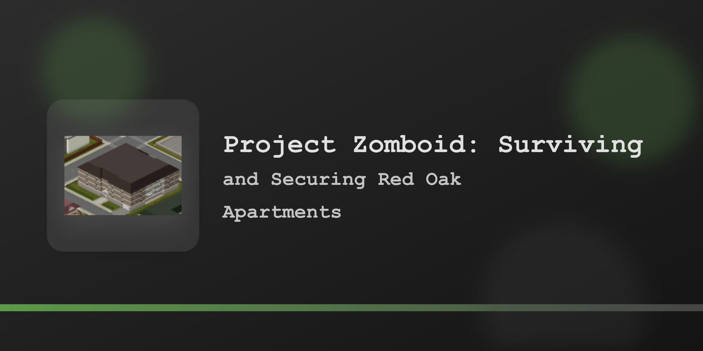 Red Oak Apartments в Project Zomboid