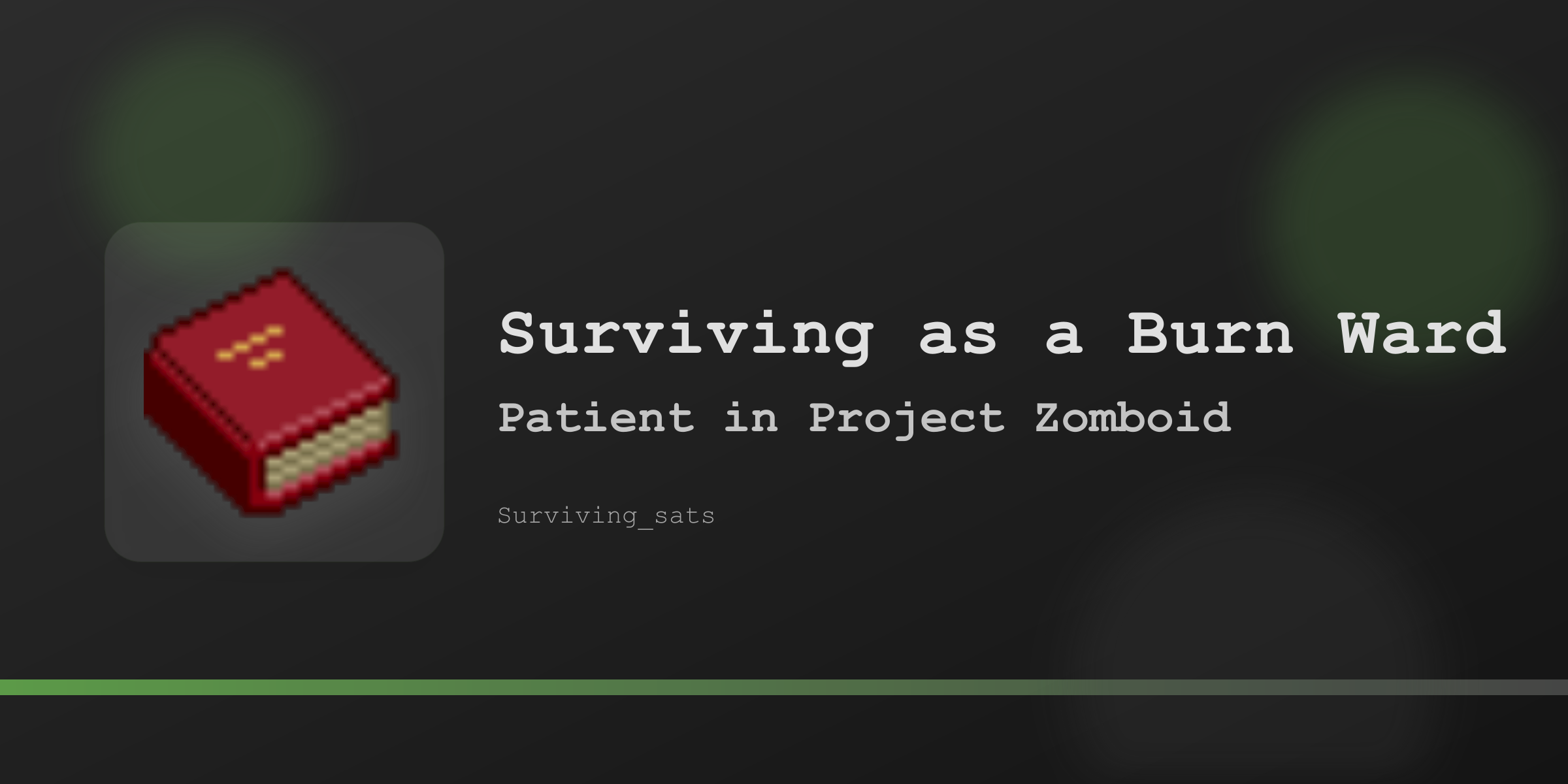 Лечение ожогов персонажа Project Zomboid и мод Burn Ward Patient.