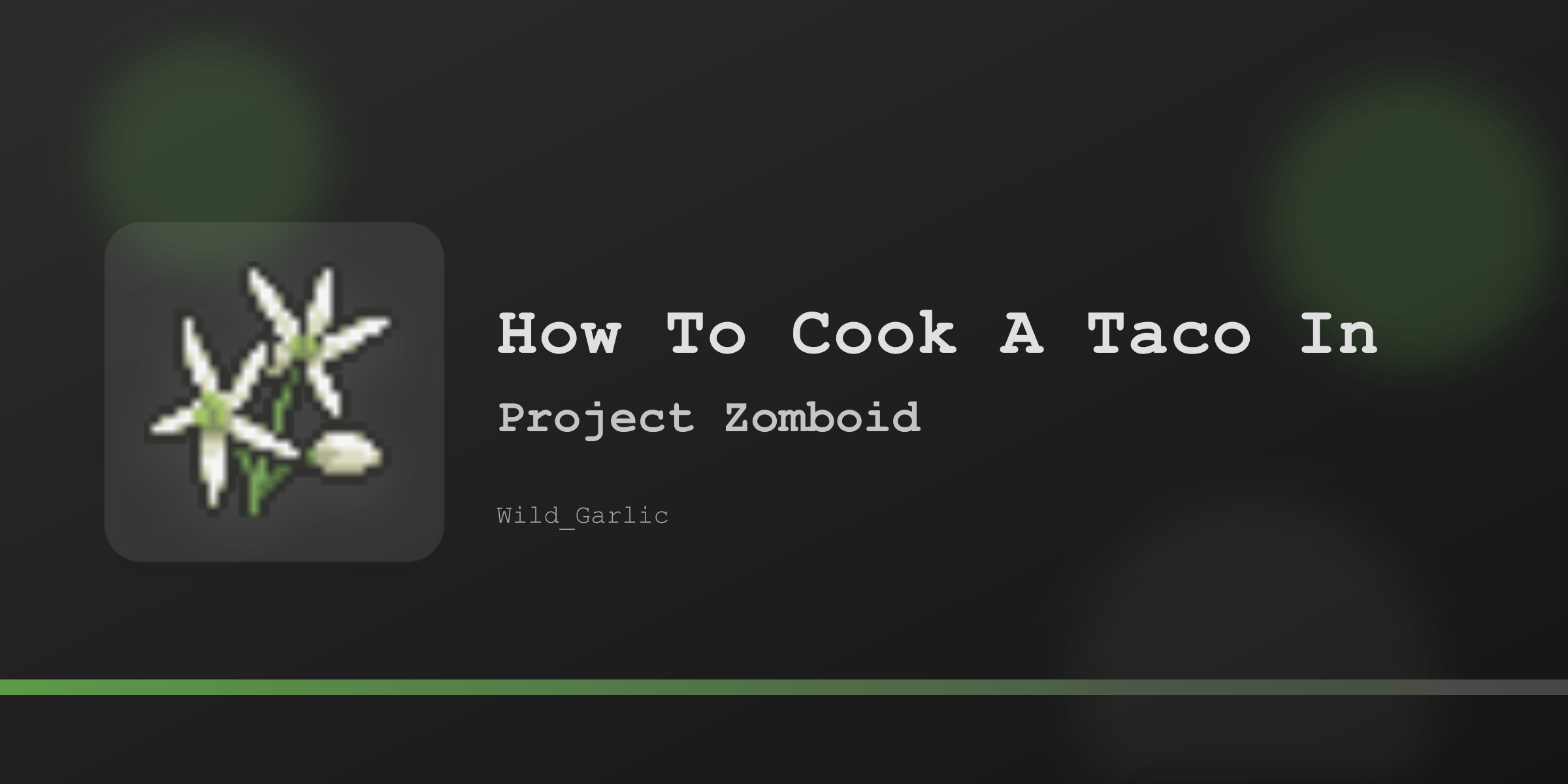 Как приготовить тако в Project Zomboid Build 42.19.